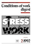 Image de Preventing Stress at Work: Conditions of Work Digest: 11