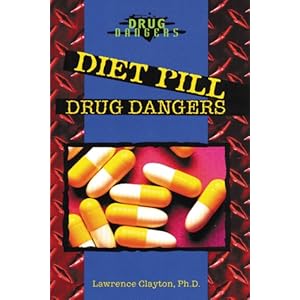 Diet Pill Drug Dangers