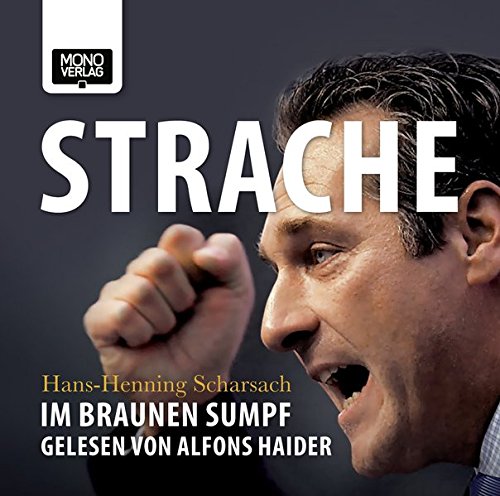 Download Strache: Im braunen Sumpf Download Strache: Im braunen Sumpf