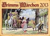 Image de Grimms Märchen 2013: Aus dem Hausschatz des Ackermann Kunstverlags
