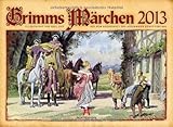 Image de Grimms Märchen 2013: Aus dem Hausschatz des Ackermann Kunstverlags