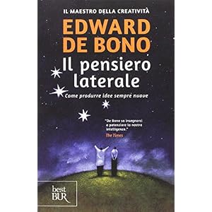 Il pensiero laterale Il pensiero laterale