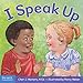 Produktbild I Speak Up: A Book About Self-expression and Communication (Learning About Me & You)