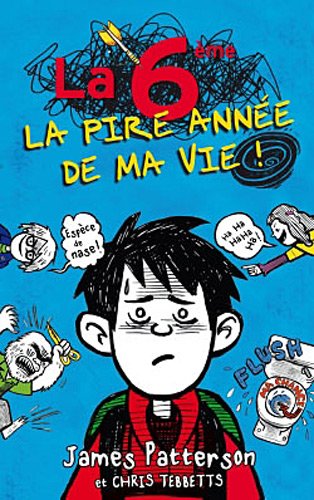 La 6ème, la pire année de ma vie !