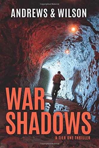 War Shadows: Tier One Thrillers, Book 2