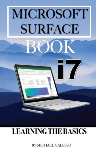 Preisvergleich Produktbild Microsoft Surface Book I7: Learning the Basics