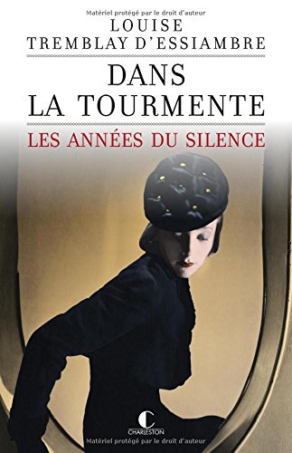 La  tourmente ; La  délivrance