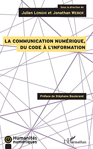 Download La communication numérique, du code à l'information Download La communication numérique, du code à l'information