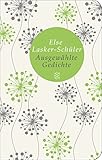 Bücher Neuerscheinungen 2022 - Ausgewählte Gedichte von Else Lasker-Schüler