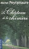 Chateau de la Chimere (le)