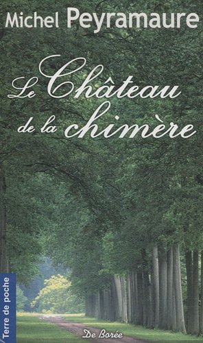 couverture de : Le chateau de la chim&egrave;re