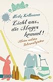 Image de Licht aus, die Mayer kommt!: Meine wilden Internatsjahre (Taschenbücher)