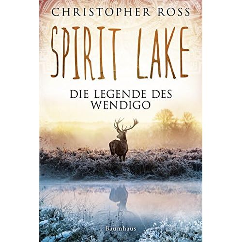 Spirit Lake: Die Legende des Wendigo