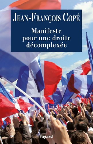 Download Manifeste pour une droite décomplexée (Documents)