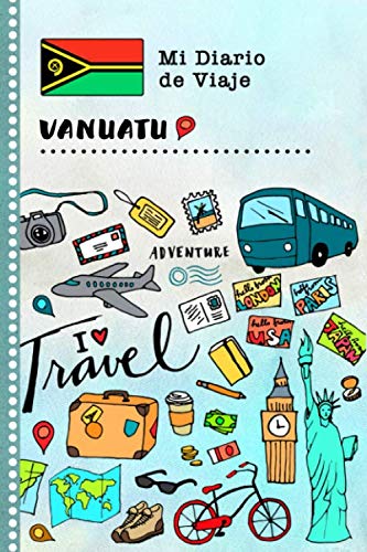 Vanuatu Diario de Viaje: Libro de Registro de Viajes Guiado Infantil - Cuaderno de Recuerdos de Actividades en Vacaciones para Escribir, Dibujar, Afirmaciones de Gratitud para Niños y Niñas