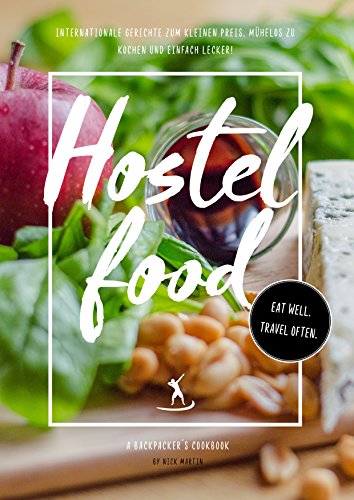 Download Hostelfood: Das Kochbuch für Backpacker Download Hostelfood: Das Kochbuch für Backpacker