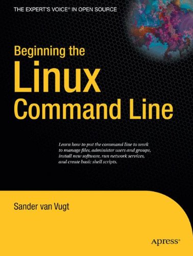 Beginning the Linux Command Line (Expert's Voice in Open Source)