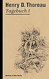 Bücher Neuerscheinungen 2022 - Tagebuch I (Thoreaus Tagebücher) von Henry D. Thoreau