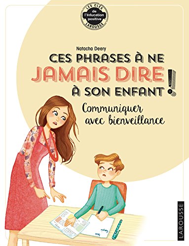 Download Les phrases à ne plus dire à son enfant Download Les phrases à ne plus dire à son enfant