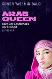 Cover zum Buch ArabQueen: Oder Der Geschmack der Fre...