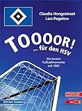 Image de Toooor! …für den HSV. Die besten Fußballmomente seit 1963