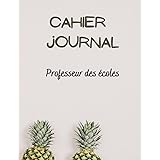 Cahier journal: professeur des écoles