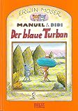 Cover zum Buch Manuel und Didi: Der blaue Turban: Kl...