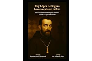 Ruy López de Segura.: La cara oculta del tablero.