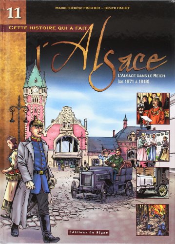 couverture de : L'Alsace dans le Reich (de 1871 &agrave; 1918)