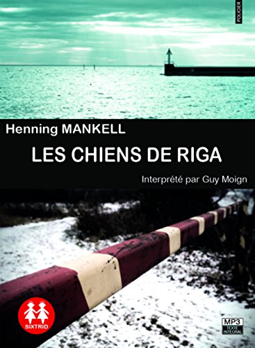 Les  Chiens de Riga