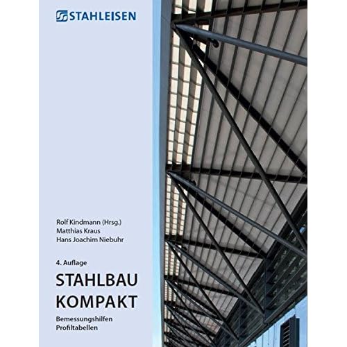 [PDF] Download Stahlbau Kompakt: Bemessungshilfen Profiltabellen Kostenlos