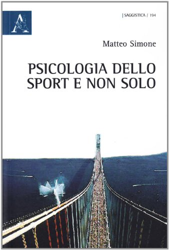 Psicologia dello sport e non solo libro