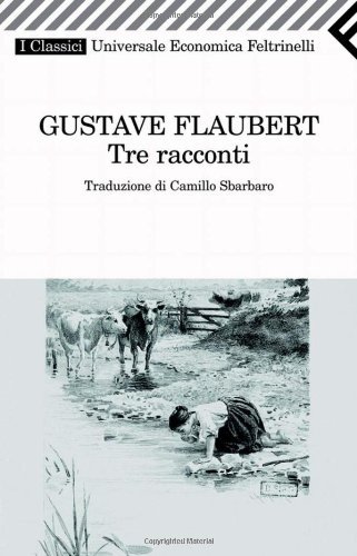 Download Tre racconti (Universale economica. I classici) Download Tre racconti (Universale economica. I classici)