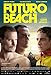 FUTURO BEACH [P./Dt. OF]