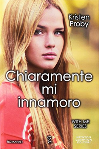 Chiaramente mi innamoro. With me series Chiaramente mi innamoro. With me series