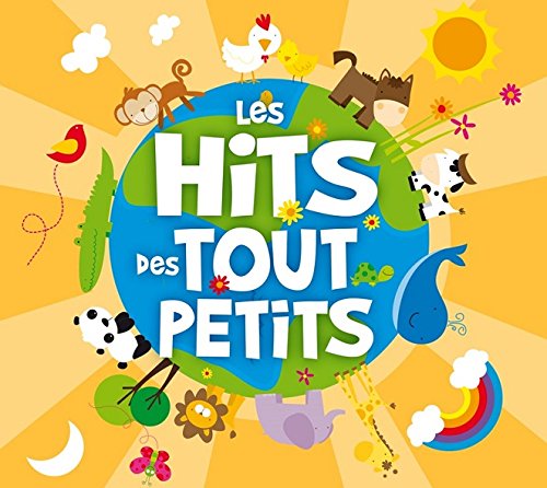 couverture de : Les Hits des tout-petits couverture de : Les Hits des tout-petits