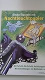 Kinder basteln mit Nachtleuchtpapier bei Amazon kaufen