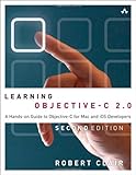Learning Objective-C 2.0 (Addison-Wesley Learning) by