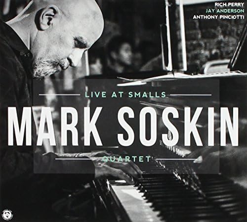 Mark Soskin Quartet - Live at Smalls