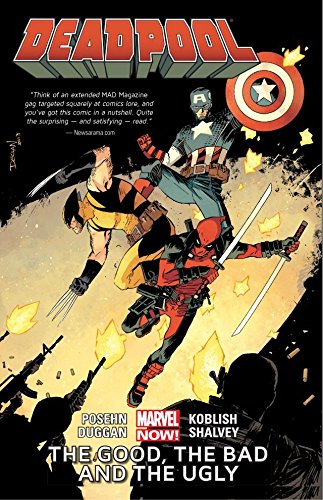 Download Deadpool Vol. 3: The Good, The Bad, and The Ugly