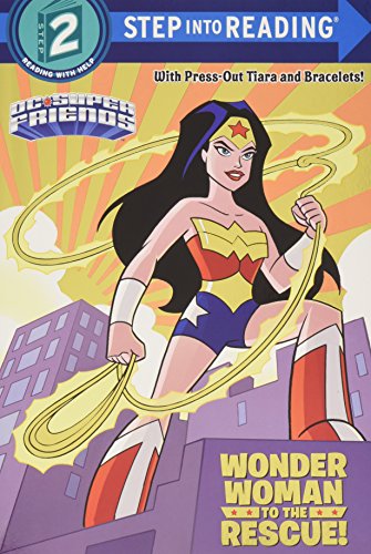 Download Wonder Woman to the Rescue! (DC Super Friends) (Step Into Reading: A Step 2 Book) Download Wonder Woman to the Rescue! (DC Super Friends) (Step Into Reading: A Step 2 Book)