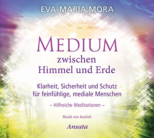 Download Medium zwischen Himmel und Erde (CD): Klarheit, Sicherheit und Schutz für feinfühlige, mediale Menschen. Hilfreiche Meditationen. Musik von Aeoliah Download Medium zwischen Himmel und Erde (CD): Klarheit, Sicherheit und Schutz für feinfühlige, mediale Menschen. Hilfreiche Meditationen. Musik von Aeoliah