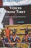 Voices from Tibet: Selected Essays and Reportage