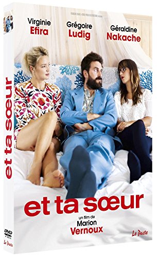 Et ta soeur