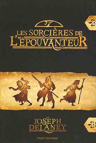 couverture de : Les sorci&egrave;res de l'Epouvanteur