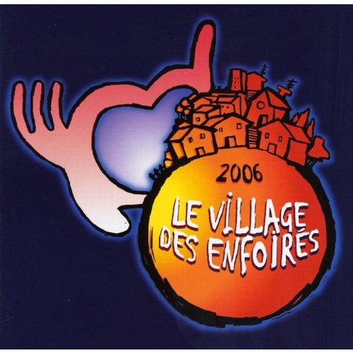 couverture de : Le Village des Enfoir&eacute;s