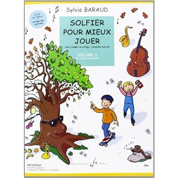 Solfier pour Mieux Jouer Volume 3