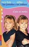 Les jumelles s'en mêlent, tome 2 : Echec et Maths