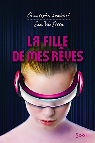 La  fille de mes rêves