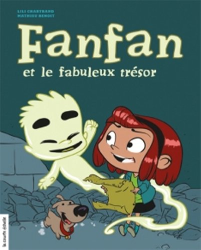 couverture de : Fanfan et le fabuleux tr&eacute;sor
